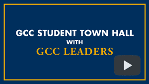 GCC Student Town Hall with GCC Leaders Video