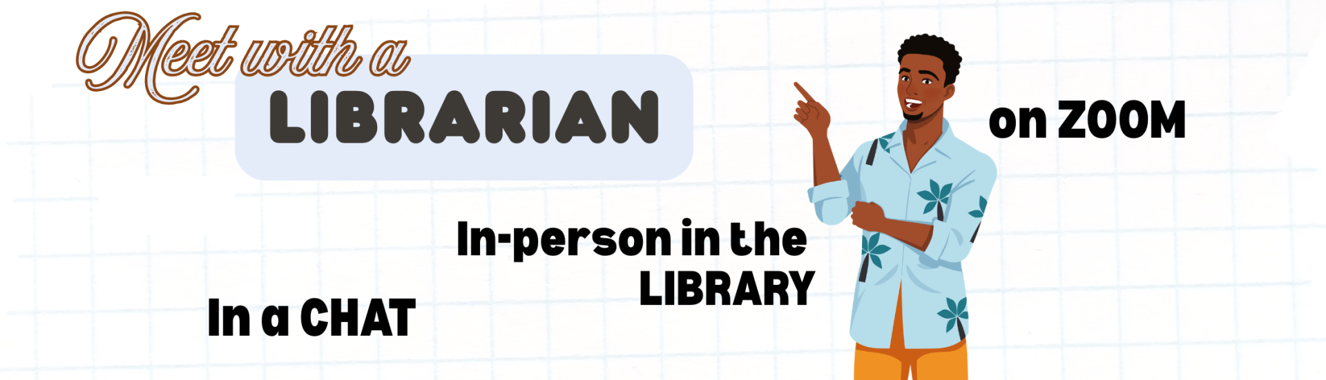 Meet with a Librarian